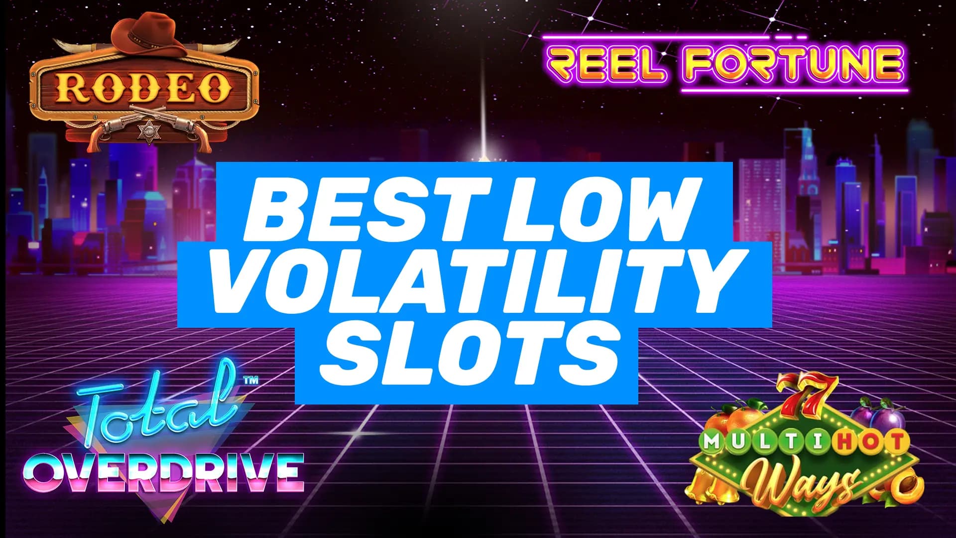 Best Low Volatility Slots: Steady Wins for Extended Play