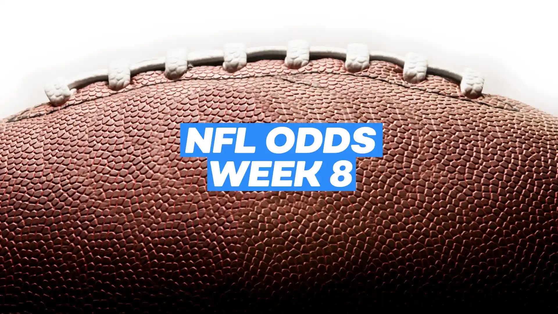 2025 NFL Week 8 Odds and Betting Lines