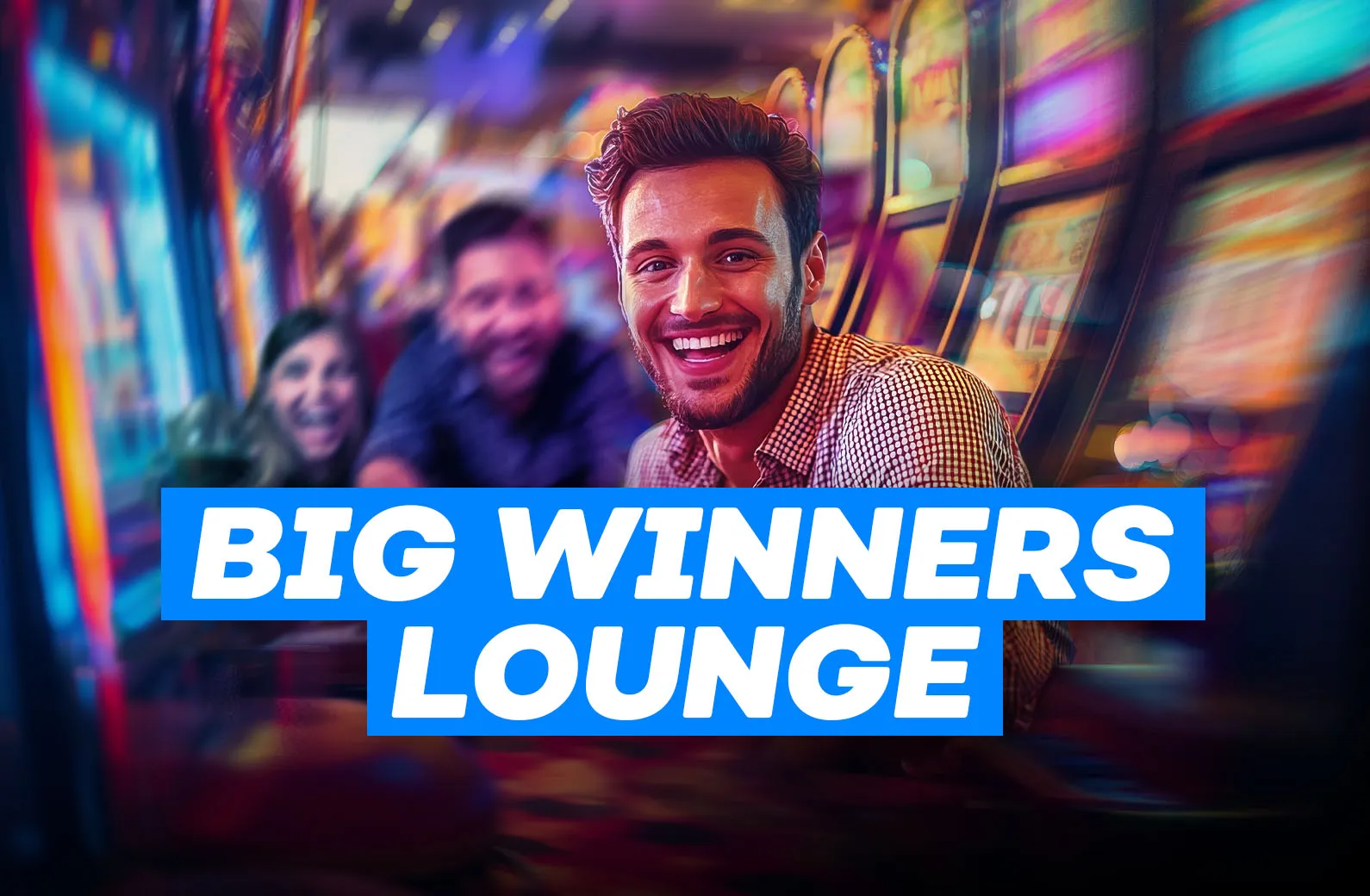 Big Winners Lounge: August